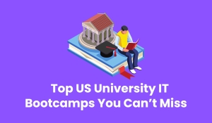 Best IT Bootcamps in US Universities Best IT Bootcamps in US Universities
