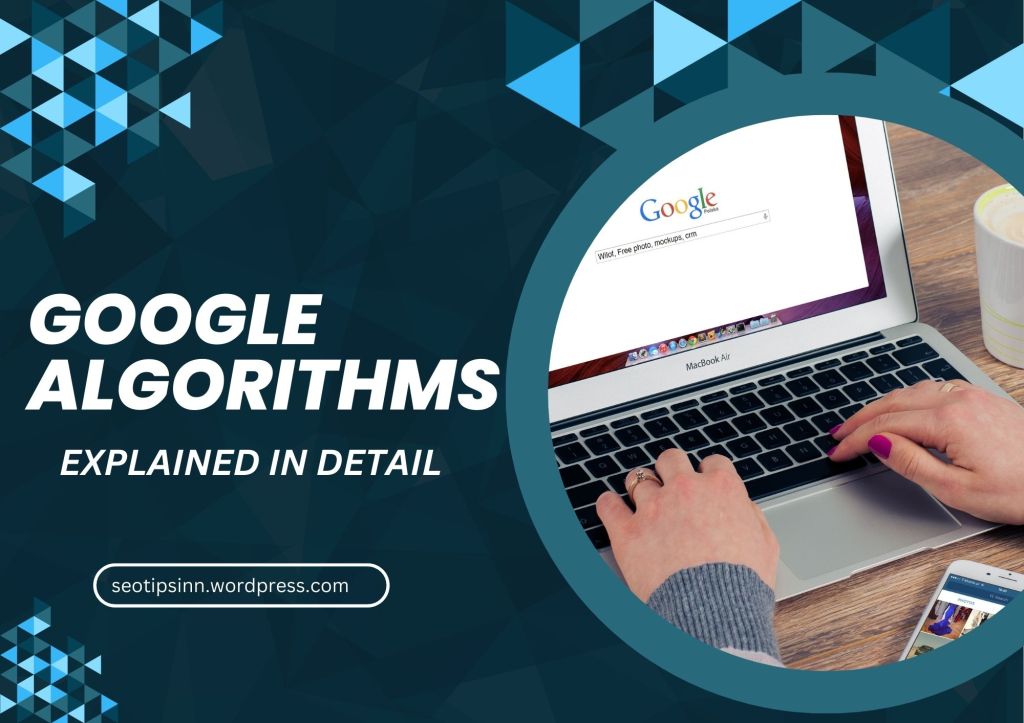 A Deep Dive into Google’s Ever-Evolving Algorithms – seo tips A Deep Dive into Google’s Ever-Evolving Algorithms – seo tips